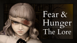 The Dark Lore of Fear & Hunger
